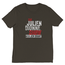 Load image into Gallery viewer, The Julien Dionne Show with Jen Grant Premium T-shirt (Unisex)
